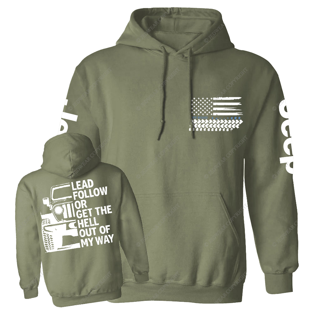 Lead Follow Or Get The Hell Out Of My Way Jp Casual Hoodie