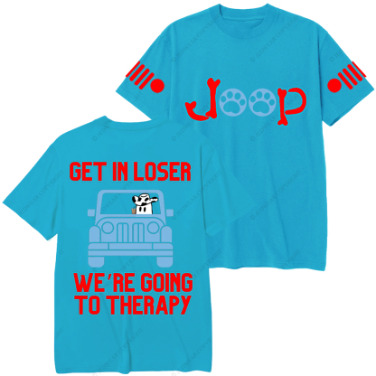 Get In Loser We're Going To Therapy Jp T-Shirt 