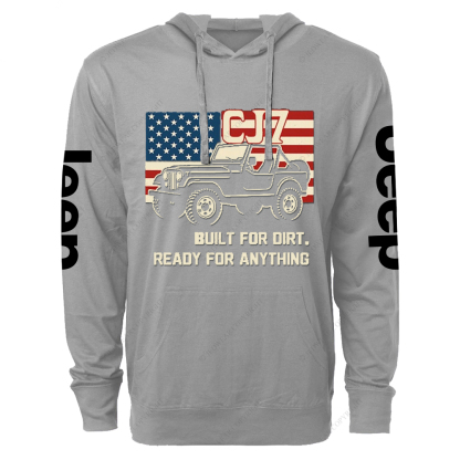 Built For Dirt Ready For Anything CJ-7 Jp  Lightweight Hoodie