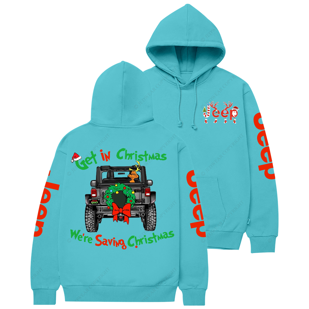 Get In Christmas We're Saving Christmas Jp Casual Hoodie