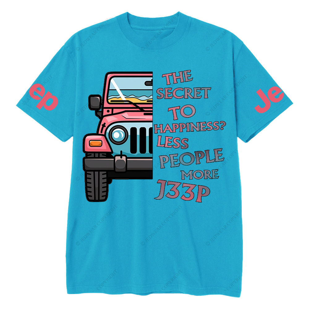 The Secret To Happiness Less People More Car Jp Girl T-Shirt