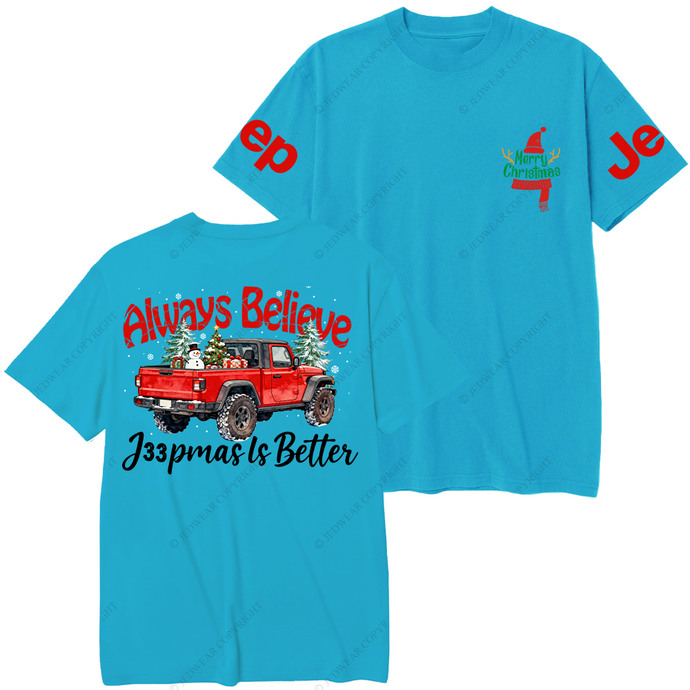 Always Believe Merry Christmas Jp T-Shirt