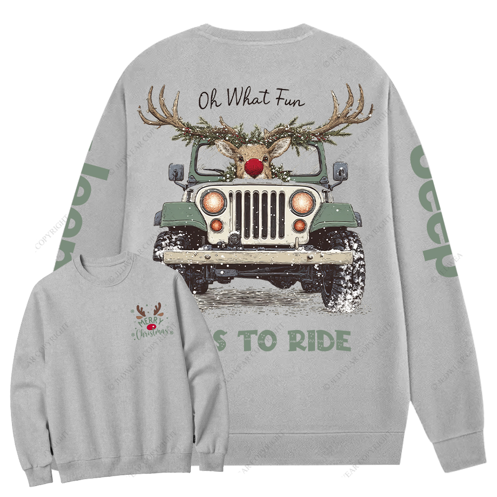 Oh What Fun It Is To Ride Merry Christmas Jp Crew Neck Sweatshirt