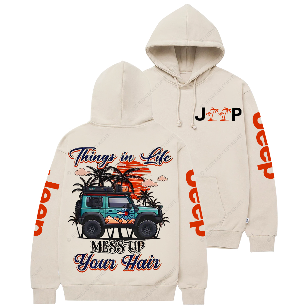 Things In Life Mess Up Your Hair Jp Casual Hoodie