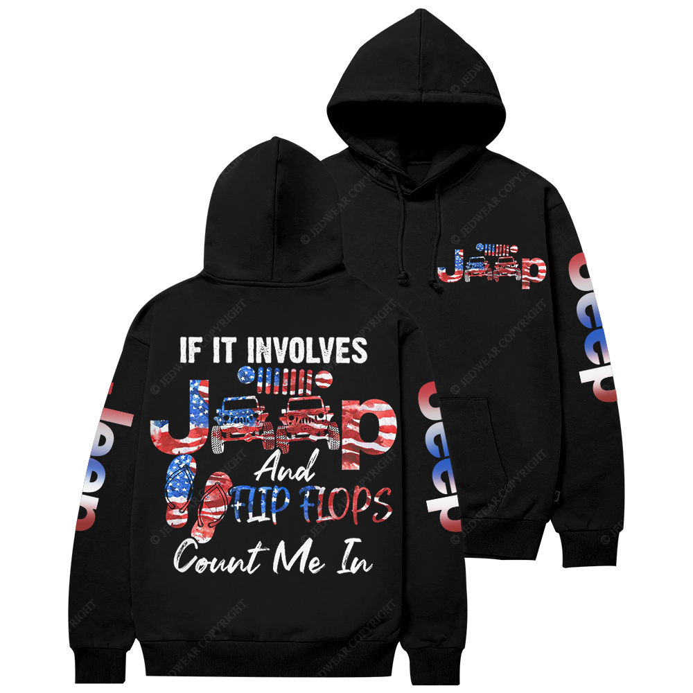 If It Involves Jp And Flip Flops Jp Casual Hoodie