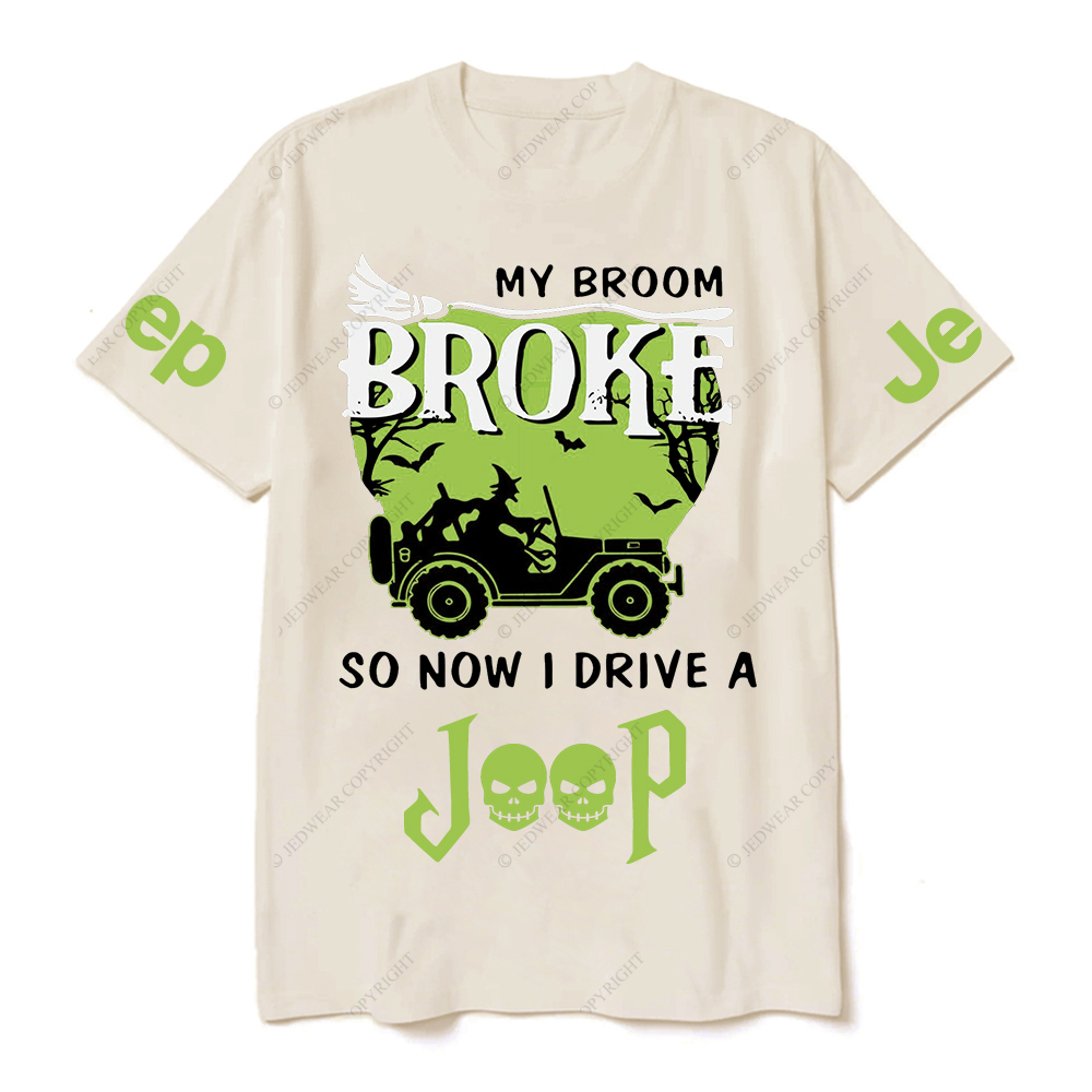 Halloween My Broom Broke So Now I Drive A Car Green JP T-Shirt