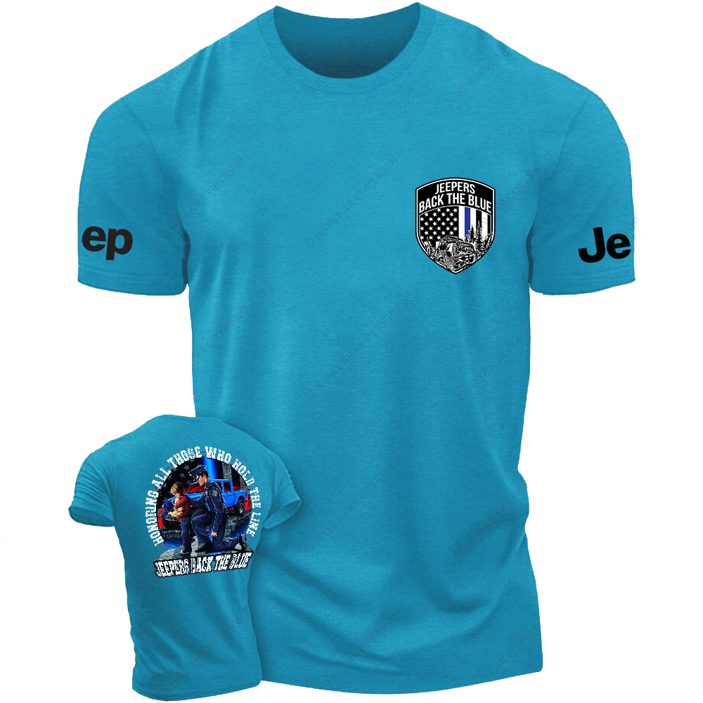 Policeman Honoring All Those Who Hold The Line Jeepers Back The Blue Jp T-Shirt