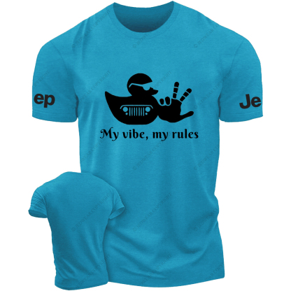 My Vibe  My Rules T-Shirt
