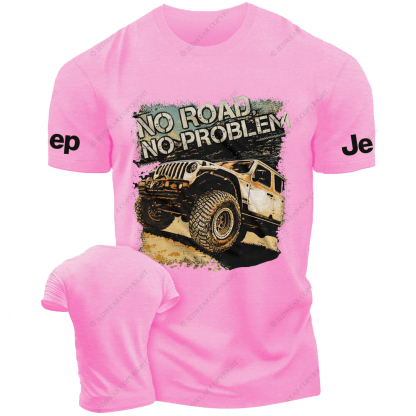 NO Road No Problem Off-Road Vehicle Driving On The Road Jp T-Shirt