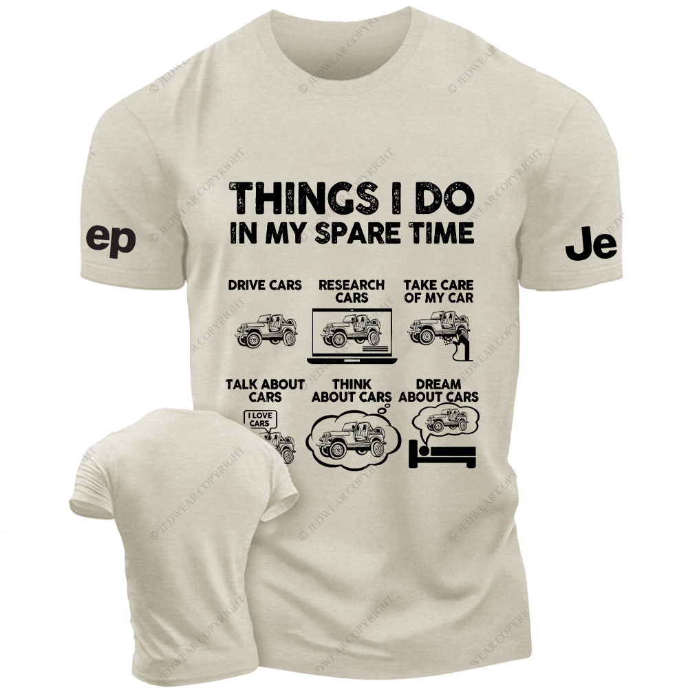 Jp Things I Do In My Spare Time Drive My Cars  Jp T-Shirt