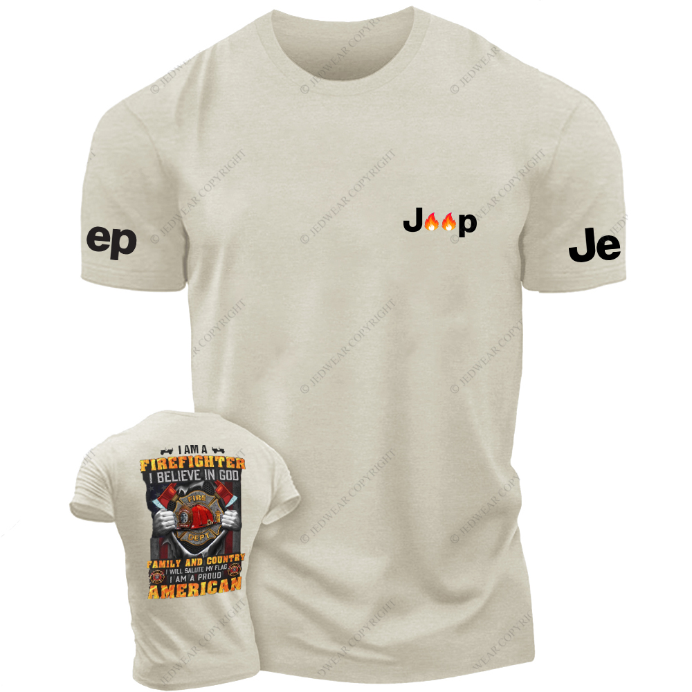 I Am A Firefighter I Believe In God Family And Country Jp T-Shirt
