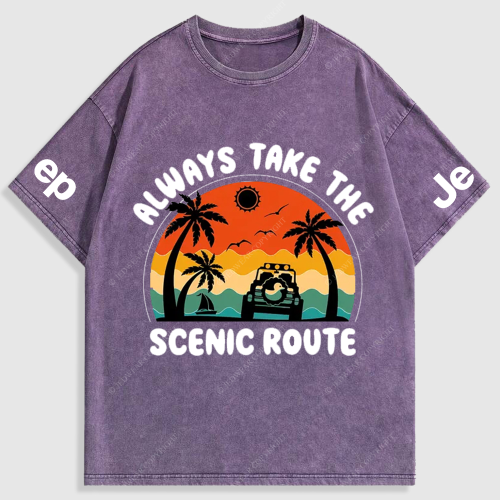 Always Take The Scenic Route Duck Jp Beach Washed T-Shirt