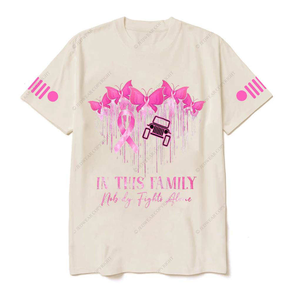 Breast Cancer In This Family Nobody Fights Alone Jp T-shirt