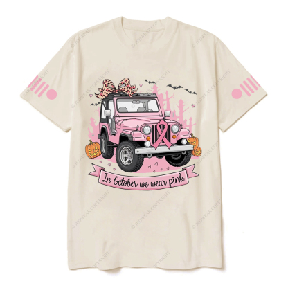 Breast Cancer Awareness In October We Wear Pink Jp T-shirt