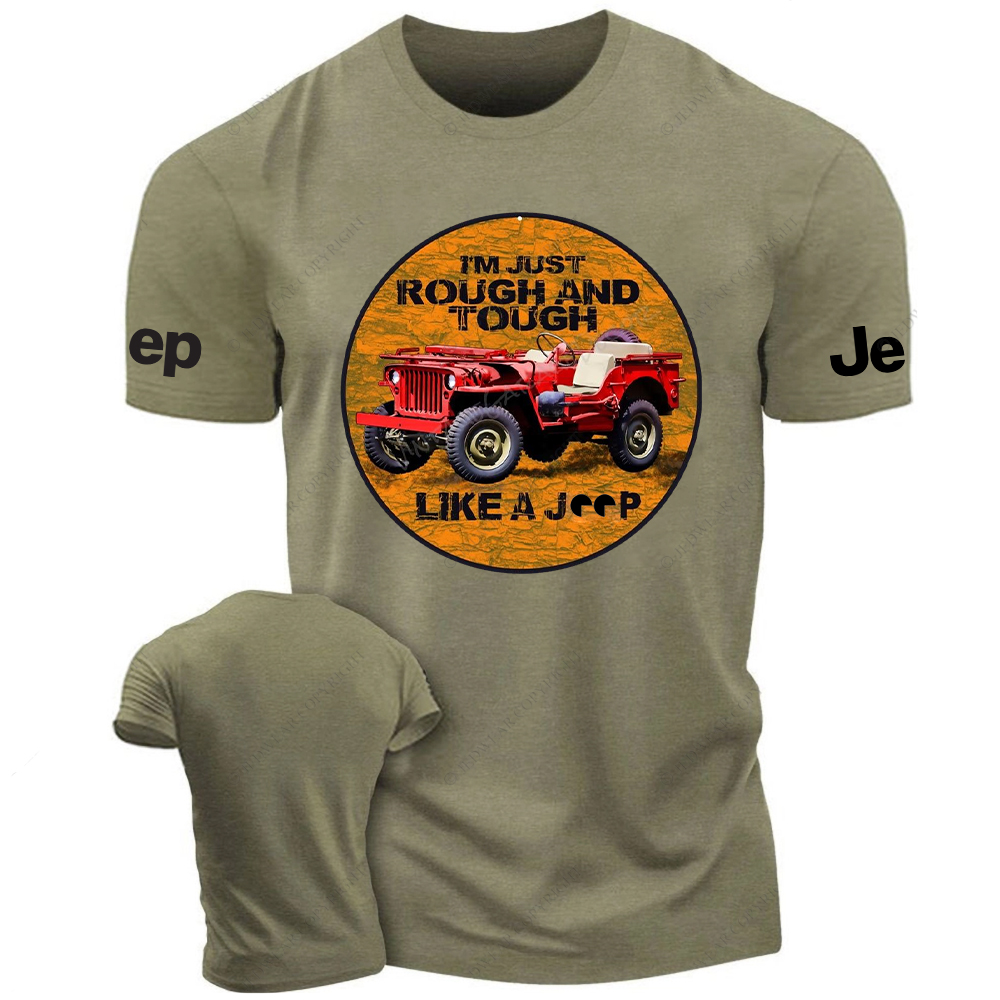 I'm Just Rough And Tough Like A Car Jp T-shirt