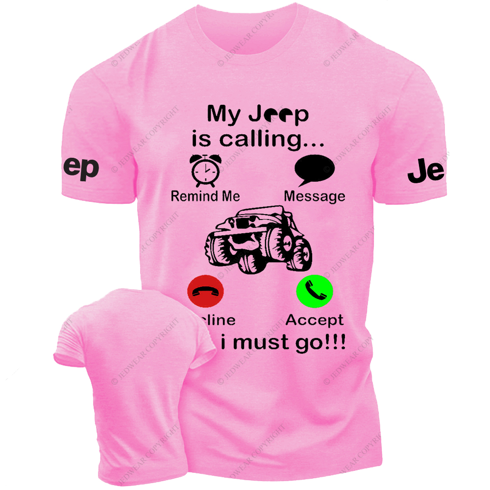 My Car Is Calling And I Must Go Remind Me Jp T-Shirt