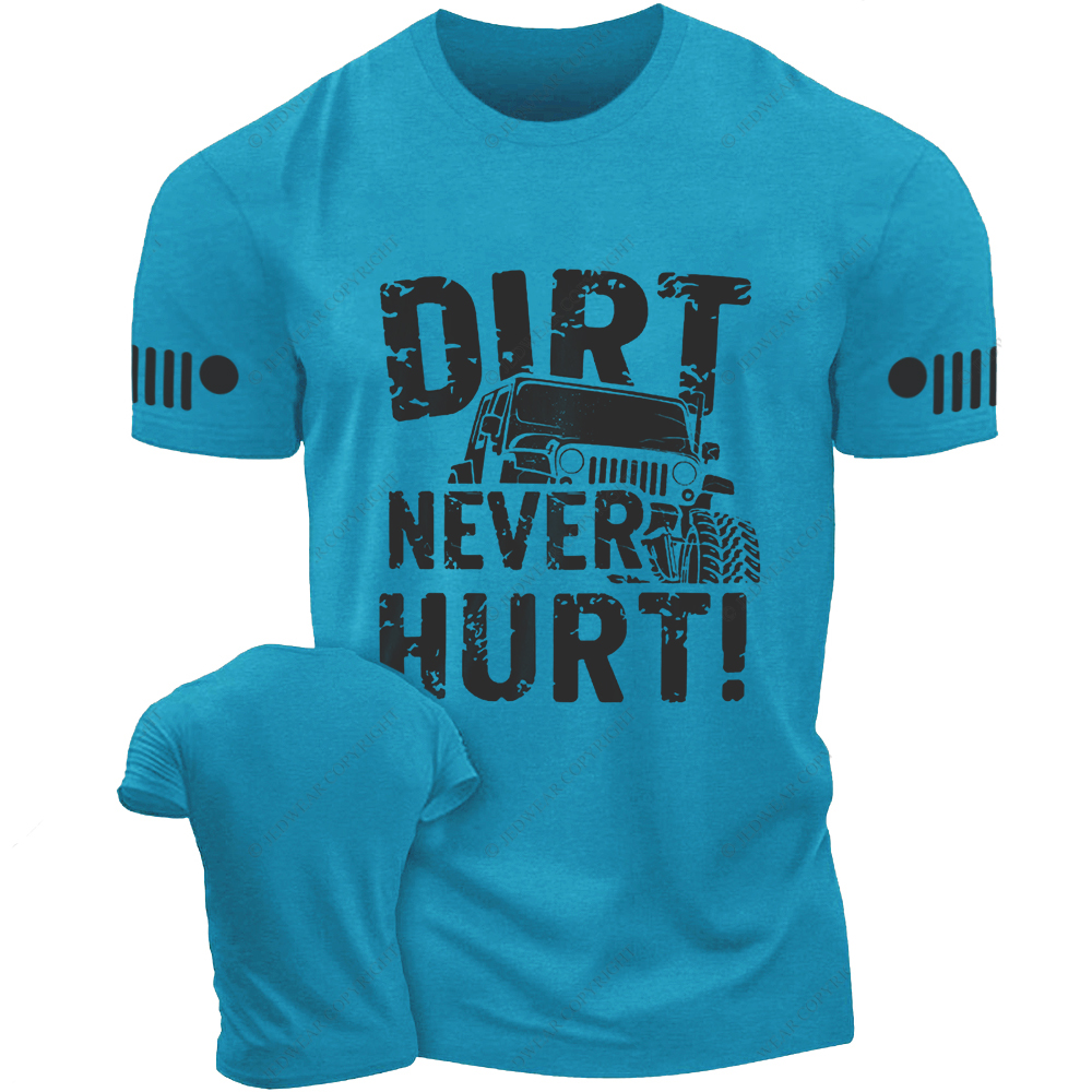 Off-Road Vehicle Mudding Dirt Never Hurt Jp T-Shirt