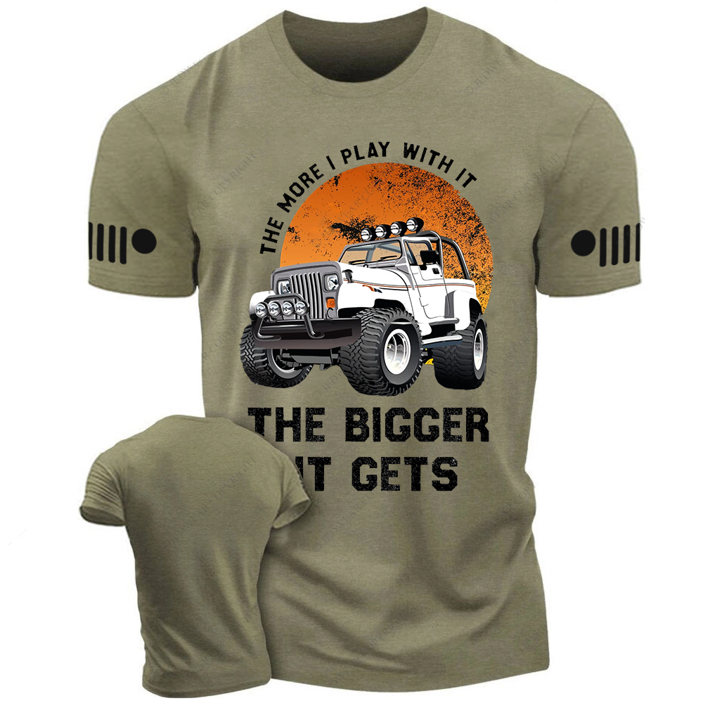 The More I Play With It The Bigger It Gets Wrangler Jp T-Shirt