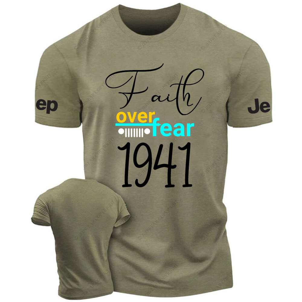 Faith Over Fear Since 1941 JP T-Shirt