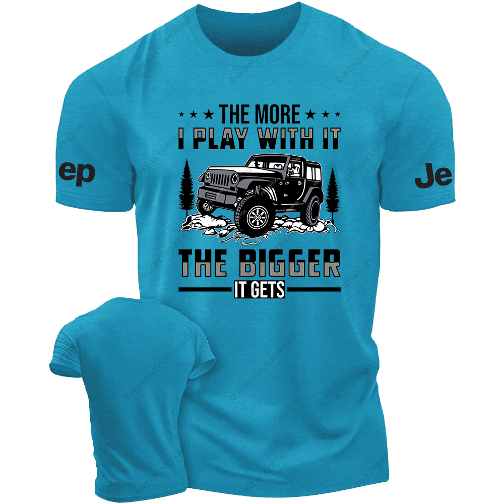 The More I Play With It The Bigher It Gets JP T-Shirt