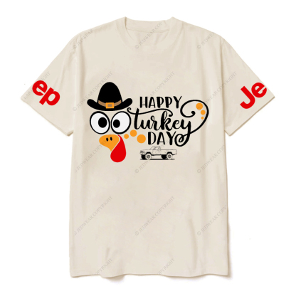 Happy Turkey Day Gobble Thanksgiving Day Jp T-Shirt