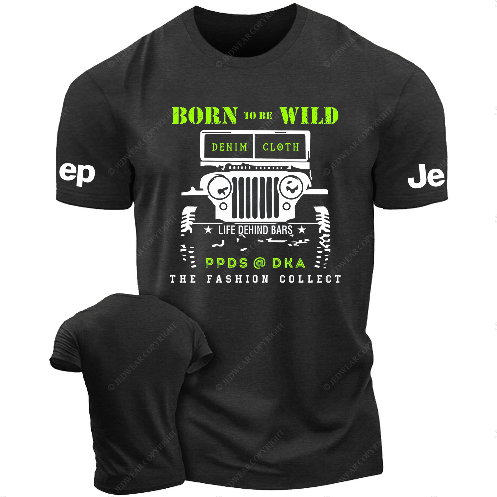 Born To Be Wild The Fashion Collect JP T-Shirt