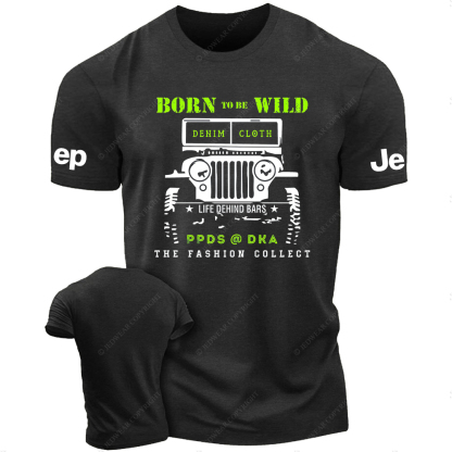 Born To Be Wild The Fashion Collect JP T-Shirt