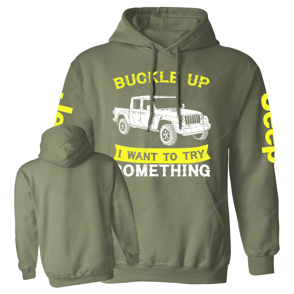 Buckle Up I Want To Try Something Jp Casual Hoodie
