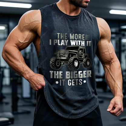 The More I Play With It The Bigger It Gets Jp - Men Tank
