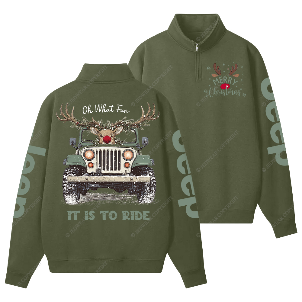 Oh What Fun It Is To Ride Merry Christmas Jp Half-Zip Jacket Sweatshirt