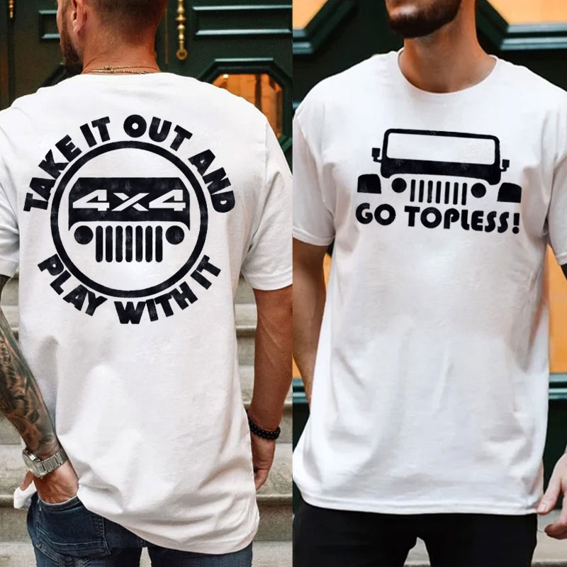 Go Topless, Take it Out and Play with it 4X4 Jp  - Men T-Shirt