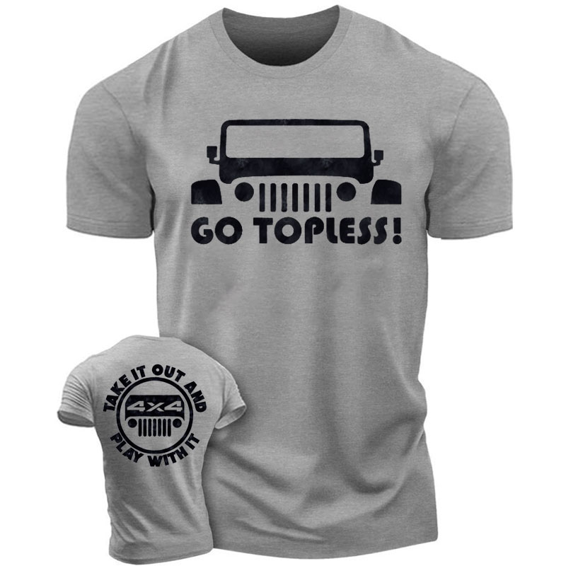 Go Topless, Take it Out and Play with it 4X4 Jp  - Men T-Shirt