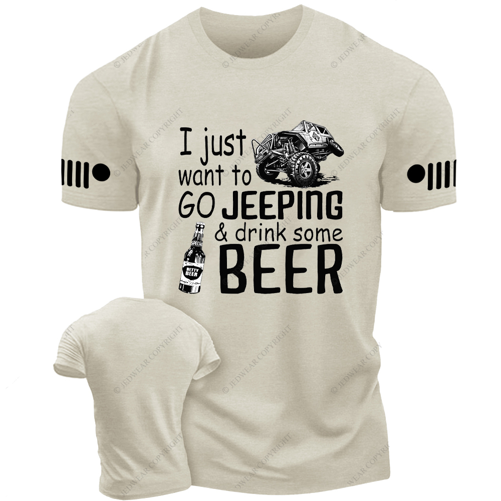 I Just Want To Go Drink Some Beer Jp T-Shirt