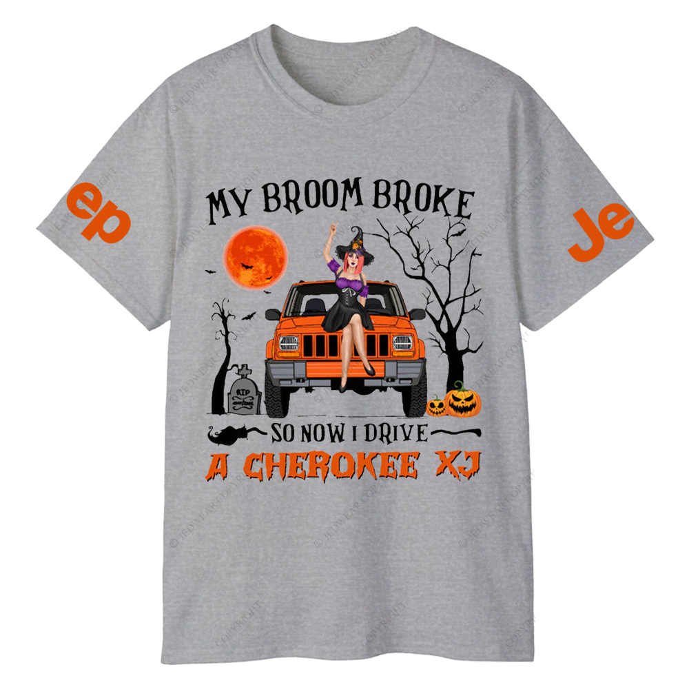 My Broom Broke So Now I Drive A Cherokee XJ Halloween Vibes Jp T-Shirt