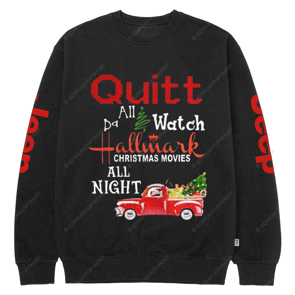 Quilt day all Watch Hallmark Christmas Movies All Night Jp Crew Neck Sweatshirt