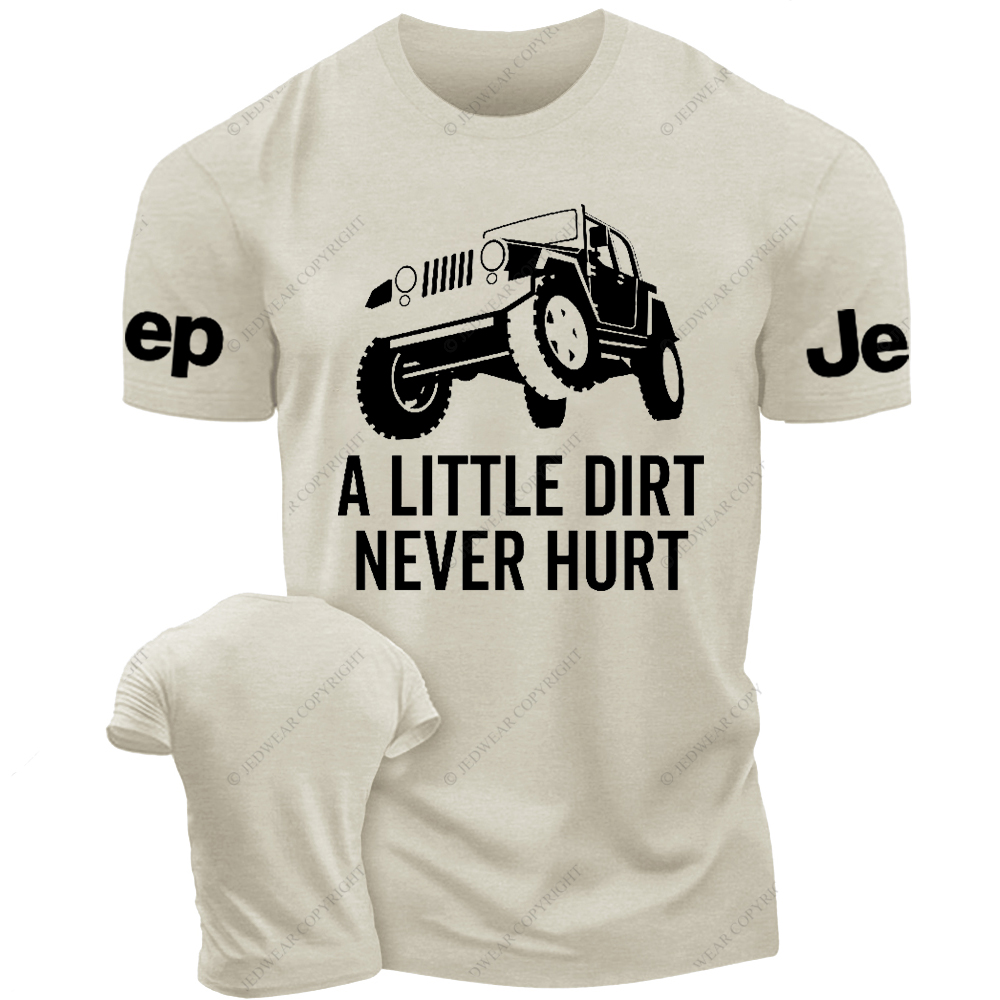 A Little Dirt Never Hurt Jp T-Shirt