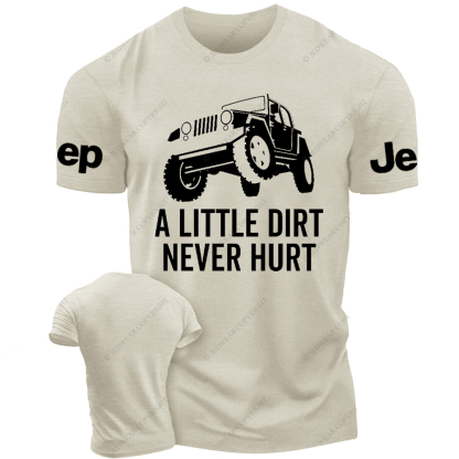 A Little Dirt Never Hurt Jp T-Shirt