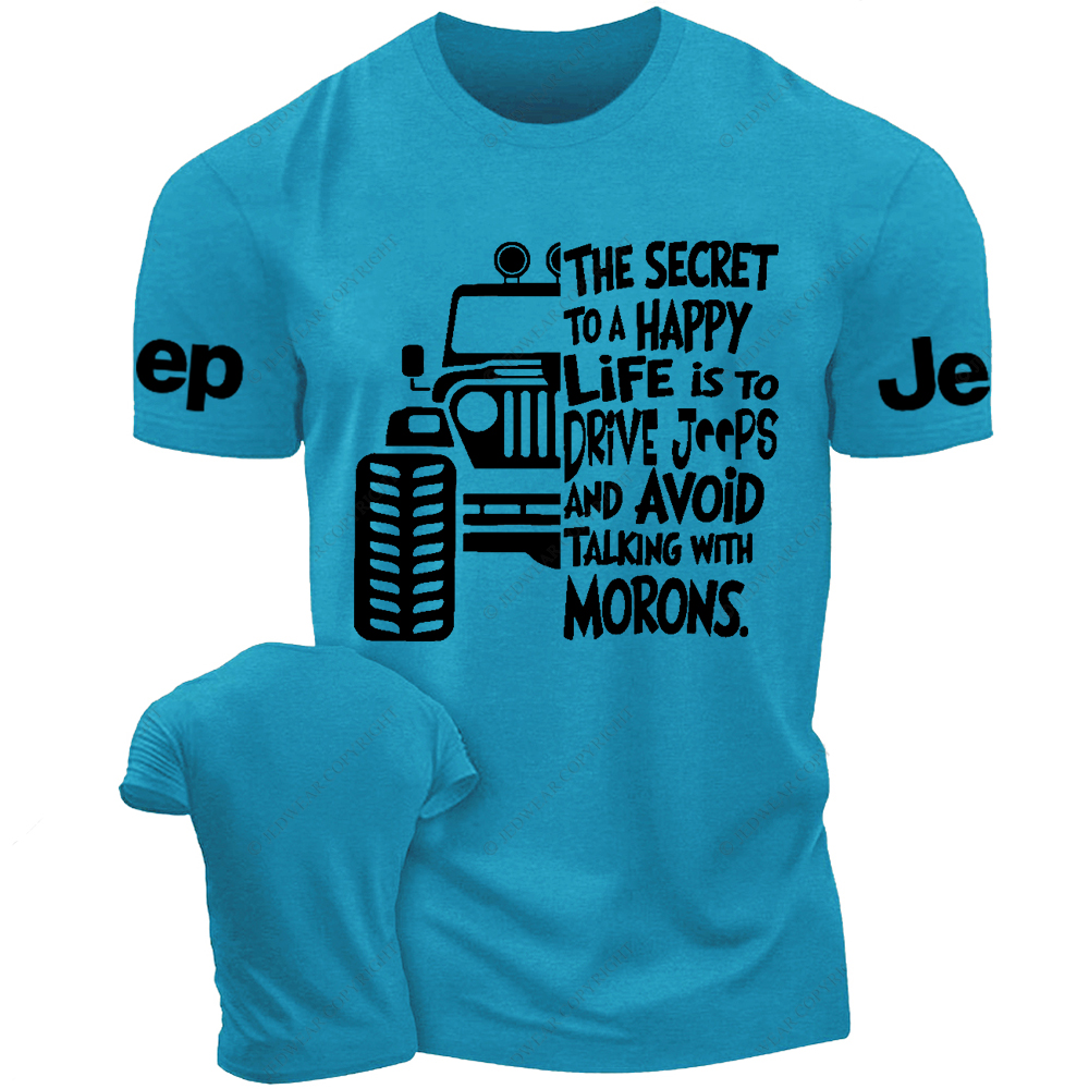 The Secret To A Happy Life Is To Drive Jp T-Shirt