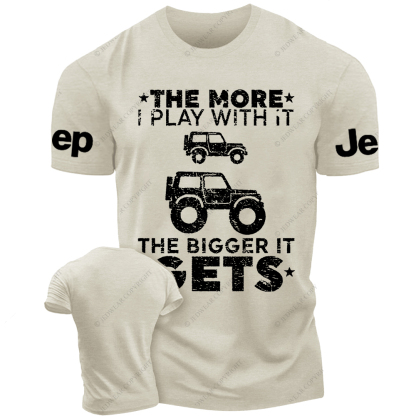 The More I Play With It The Bigger It Gets Funny Truck Owner Jp T-Shirt