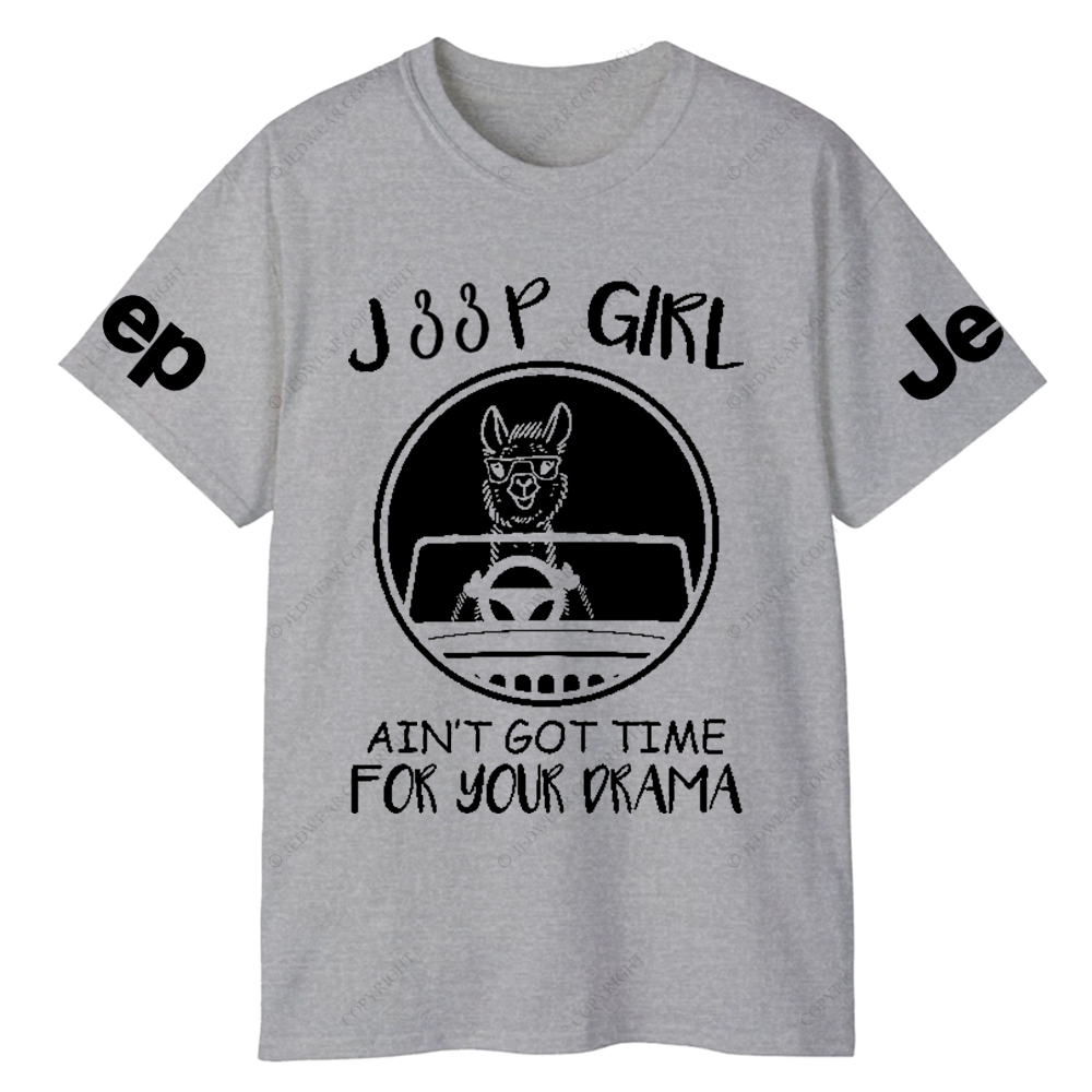 Car Girl Ain’t Got Time For Your Drama Jp T-Shirt