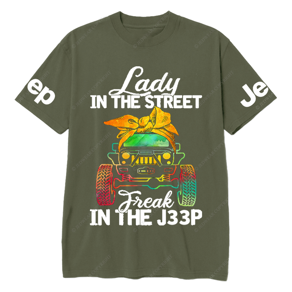 Lady in The Street Freak in The Car Jp T-Shirt