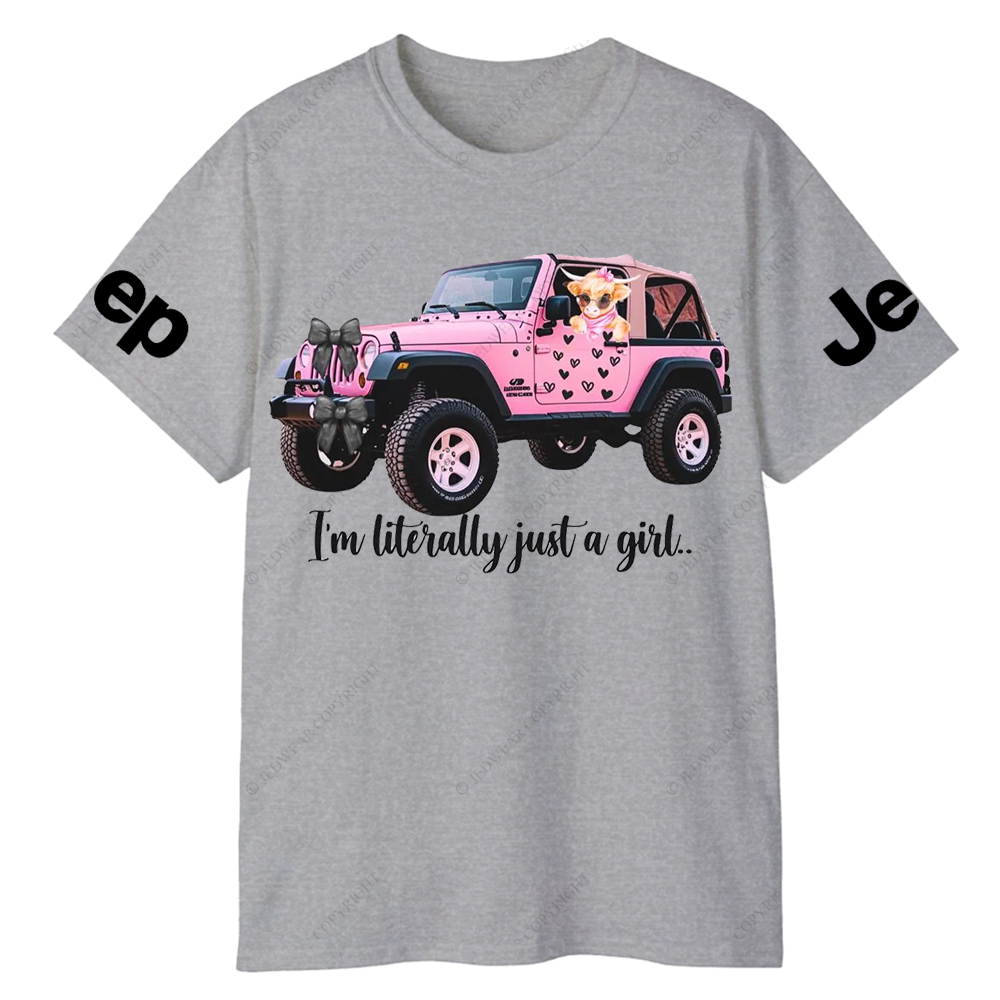 I'm Literally Just A Girl Jp T-Shirt