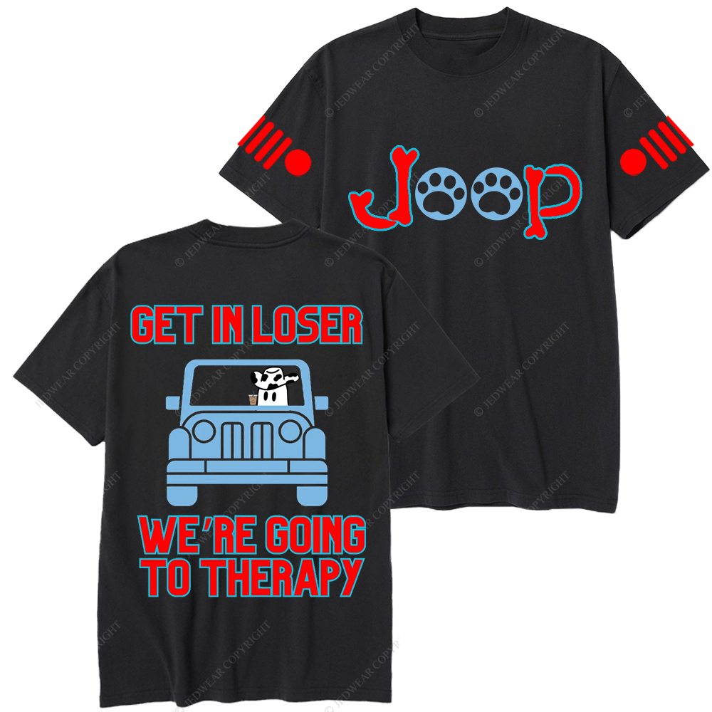 Get In Loser We're Going To Therapy Jp T-Shirt 
