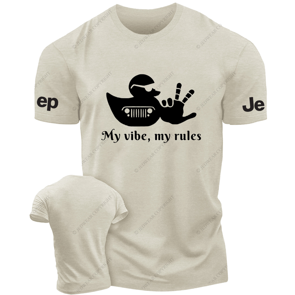My Vibe  My Rules T-Shirt