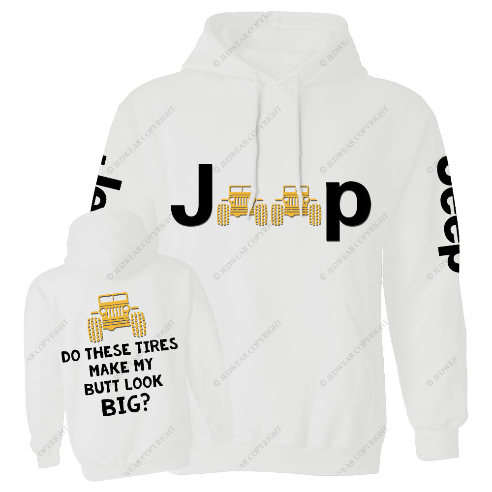 Do These Tires Make My Butt Look Big Jp Casual Hoodie