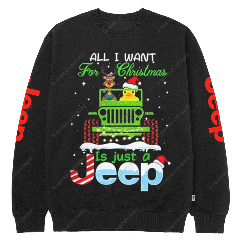 All I Want For Christmas Is Just A Car Jp Crew Neck Sweatshirt