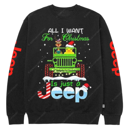 All I Want For Christmas Is Just A Car Jp Crew Neck Sweatshirt