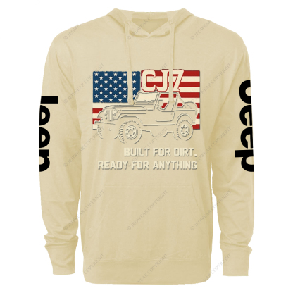 Built For Dirt Ready For Anything CJ-7 Jp  Lightweight Hoodie