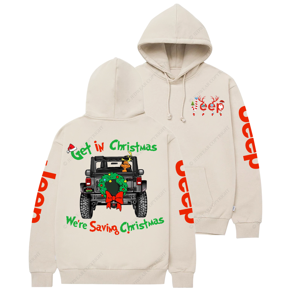 Get In Christmas We're Saving Christmas Jp Casual Hoodie