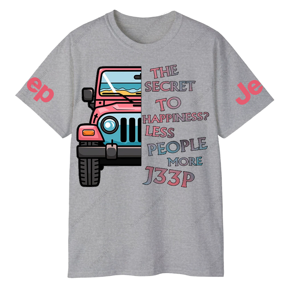 The Secret To Happiness Less People More Car Jp Girl T-Shirt